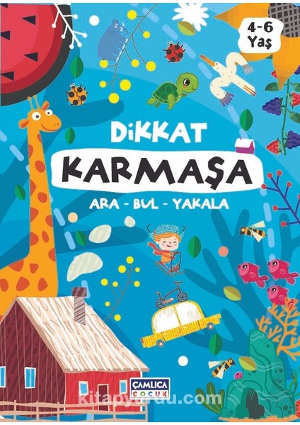 Dikkat Karmaşa Ara Bul Yakala