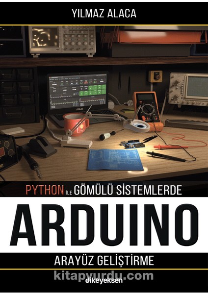 Python ile Gömülü Sistemlerde Arduino Için Arayüz Geliştirme