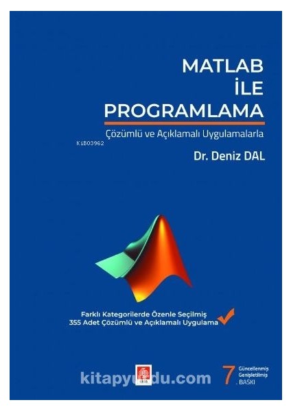 Matlab ile Programlama Çözümlü ve Açıklamalı Uygulamalarla