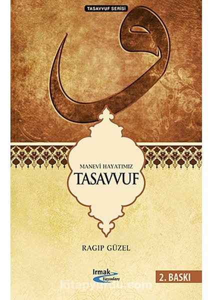 Manevi Hayatımız Tasavvuf 1