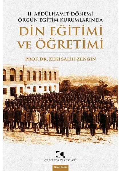 Iı. Abdülhamit Dönemi Örgün Eğitim Kurumlarında Din Eğitimi ve Öğretimi