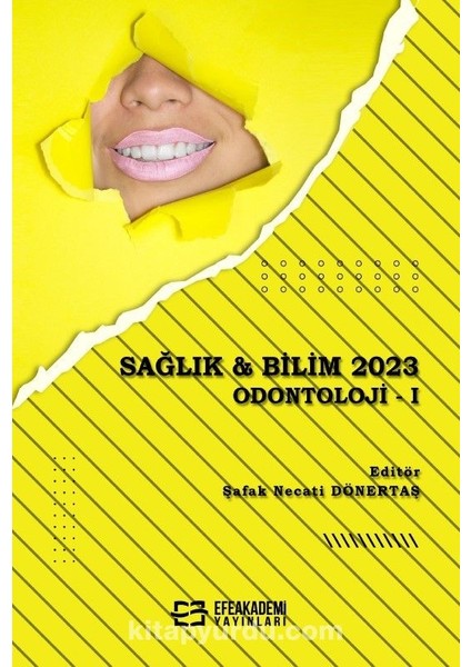 Sağlık - Bilim 2023: Odontoloji -I