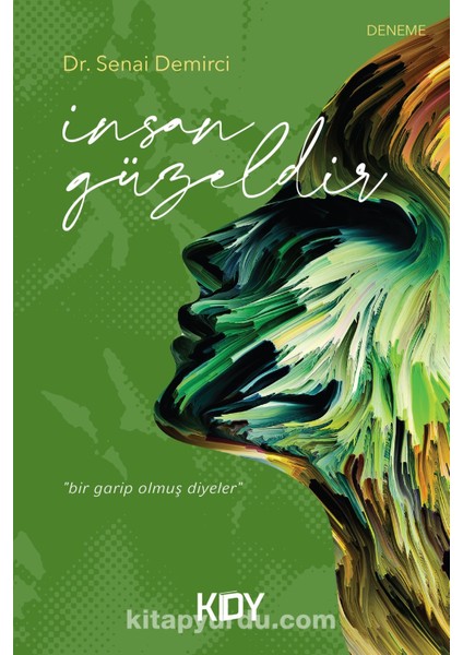 Insan Güzeldir