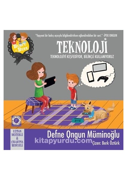 Burcu ve Berk ile Teknoloji Teknolojiyi Keşfediyor, Bilinçli Kullanıyoruz