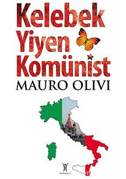 Kelebek Yiyen Komünist