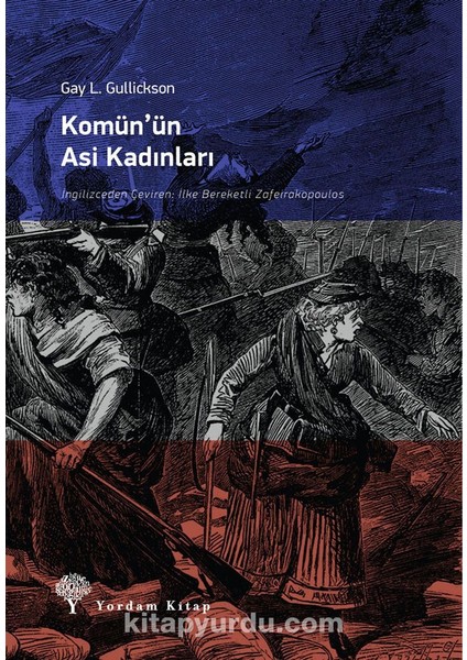 Komün’ün Asi Kadınları