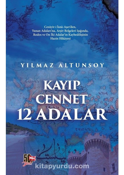 Kayıp Cennet 12 Adalar