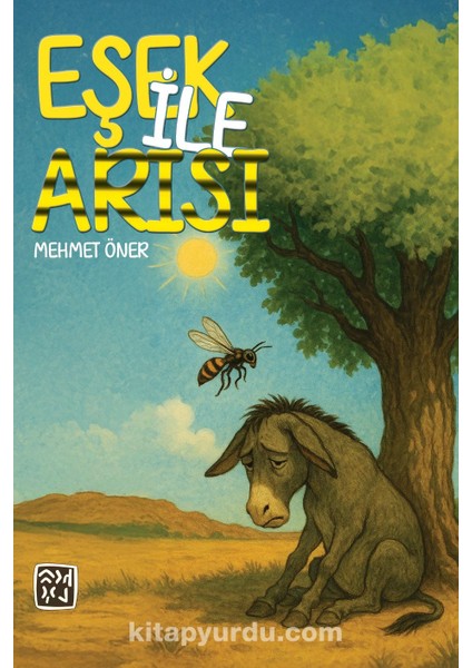Eşek ile Arısı