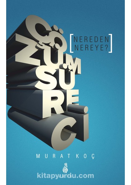 Çözüm Süreci Nereden Nereye?