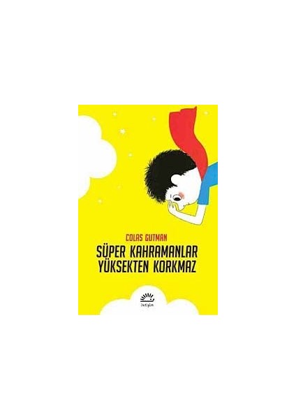 Süper Kahramanlar Yüksekten Korkmaz