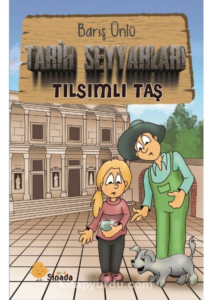 Tarih Seyyahları / Tılsımlı Taş