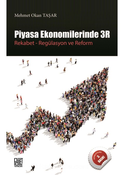Piyasa Ekonomilerinde 3r Rekabet Regülasyon ve Reform