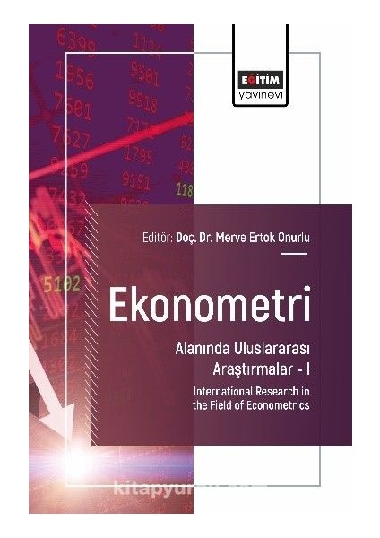Ekonometri Alanında Uluslararası Araştırmalar I