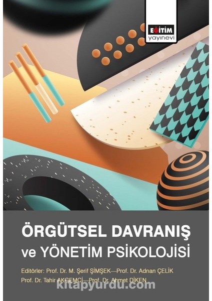 Örgütsel Davranış ve Yönetim Psikolojisi