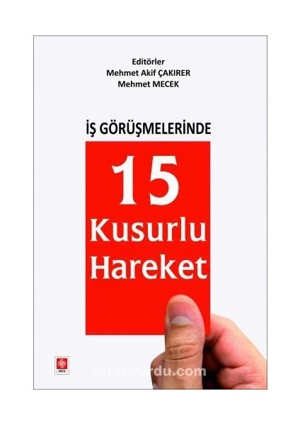 Iş Görüşmelerinde 15 Kusurlu Hareket
