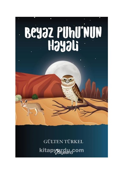 Beyaz Puhunun Hayali