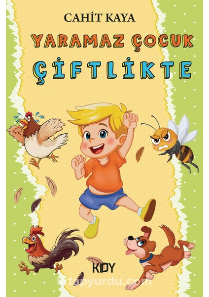 Yaramaz Çocuk Çiftlikte