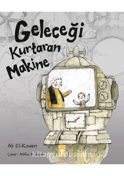Geleceği Kurtaran Makine