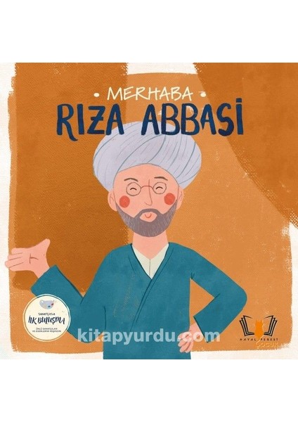 Merhaba Rıza Abbasi / Sanatçıyla Ilk Buluşma