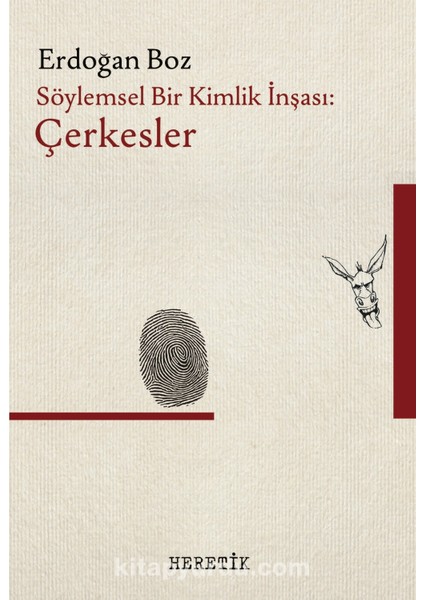 Söylemsel Bir Kimlik Inşası : Çerkesler