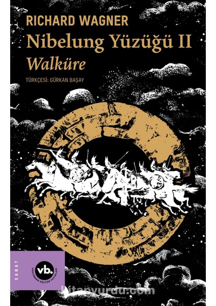 Nibelung Yüzüğü Iı Walküre