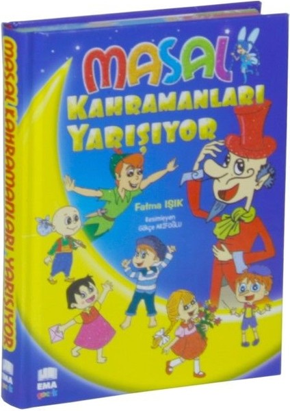 Masal Kahramanları Yarışıyor (Renkli-Resimli-Ciltli)