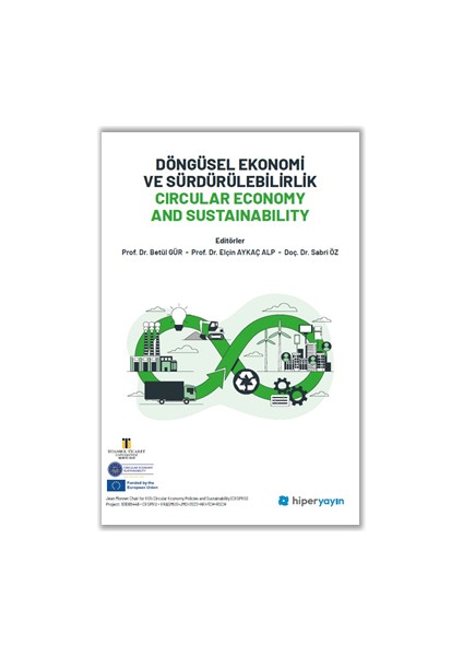 Döngüsel Ekonomi ve Sürdürülebilirlik Circular Economy And Sustainability