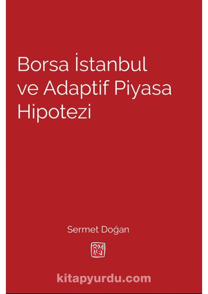 Borsa Istanbul ve Adaptif Piyasa Hipotezi