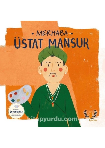 Merhaba Üstat Mansur / Sanatçıyla Ilk Buluşma