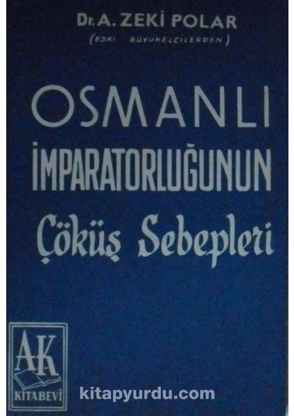Osmanlı Imparatorluğunun Çöküş Sebepleri 2-E-43