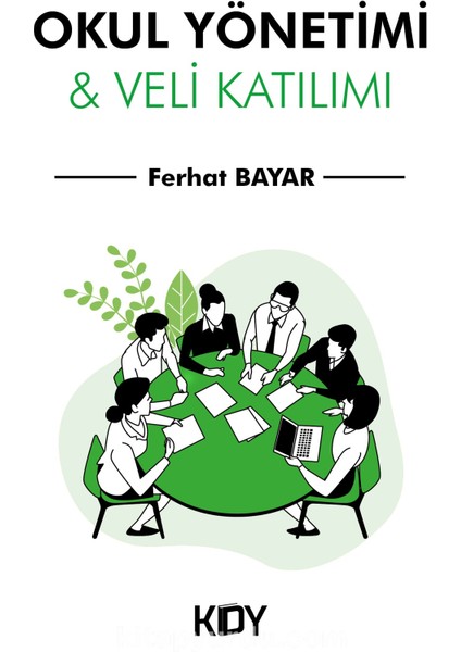 Okul Yönetimi Veli Katılımı