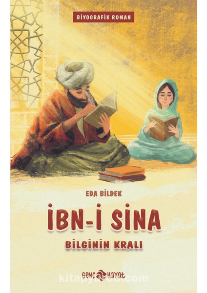 Ibn-I Sina / Bilginin Kralı
