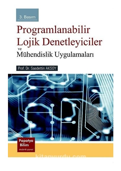 Programlanabilir Lojik Denetleyiciler ve Mühendislik Uygulamaları
