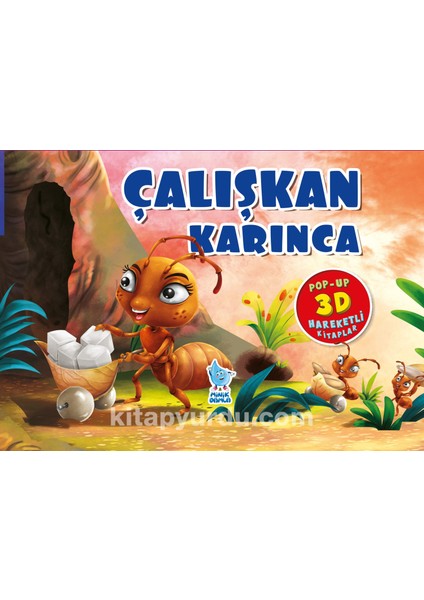 Çalışkan Karınca (Pop-Up 3D Hareketli Kitaplar)