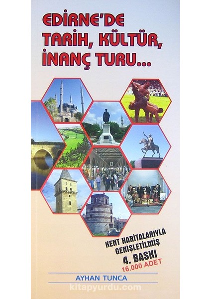 Edirne'de Tarih, Kültür, Inanç Turu (8-D-34 )
