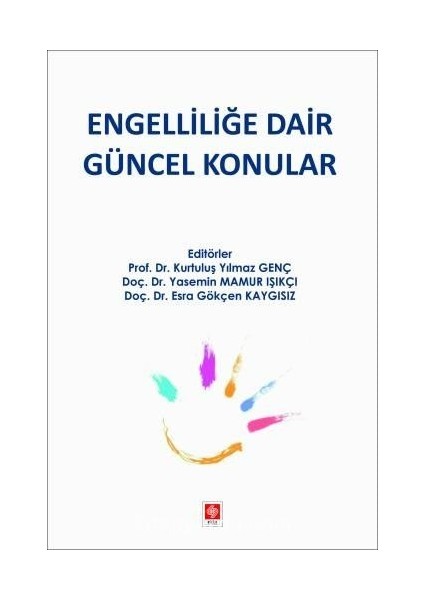 Engelliliğe Dair Güncel Konular