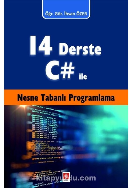 14 Derste C# ile Nesne Tabanlı Programlama