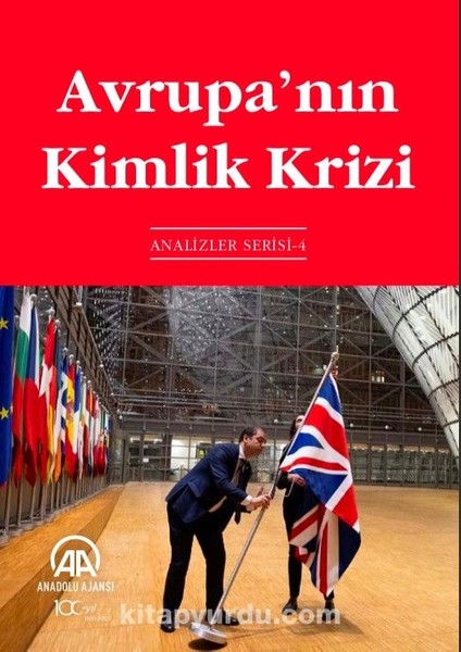 Avrupa’nın Kimlik Krizi