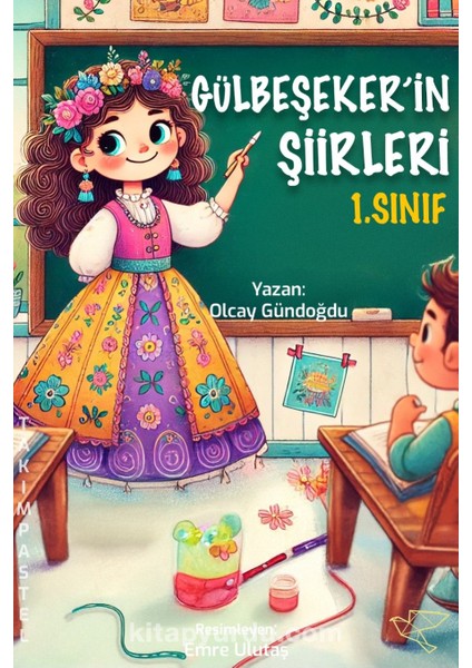 Gülbeşeker'in Şiirleri 1. Sınıf