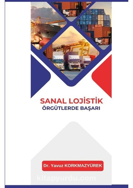 Sanal Lojistik Örgütlerde Başarı