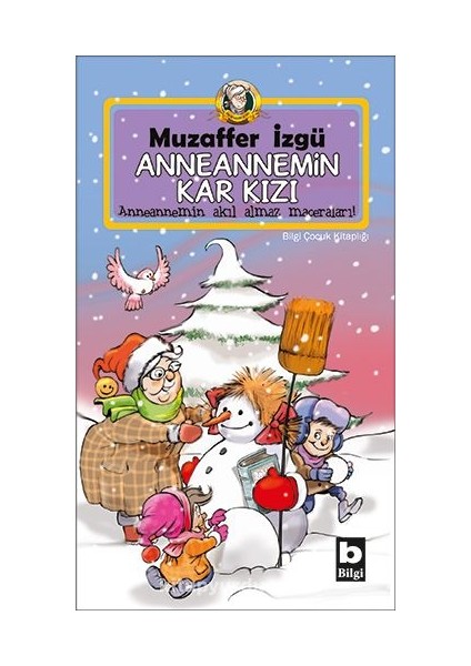 Anneannemin Kar Kızı