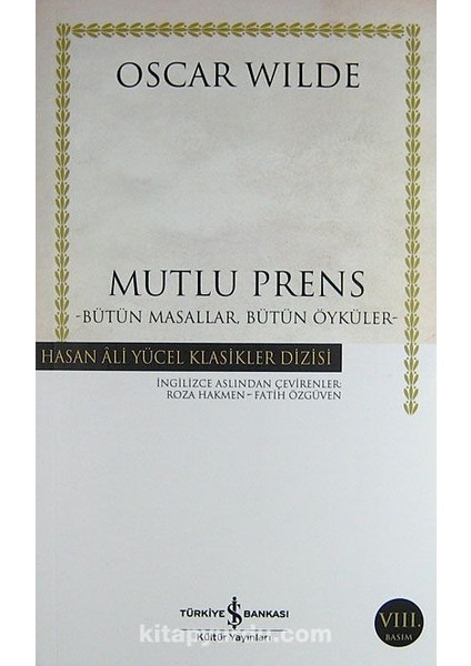 Mutlu Prens Bütün Masallar Bütün Öyküler (Ciltsiz)