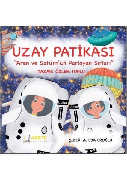 Uzay Patikası Aren ve Satürn’ün Parlayan Sırları