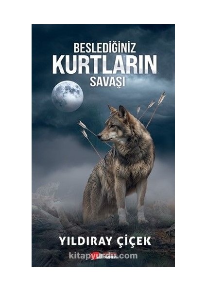 Beslediğiniz Kurtların Savaşı