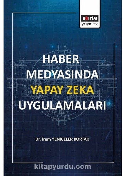Haber Medyasında Yapay Zeka Uygulamaları