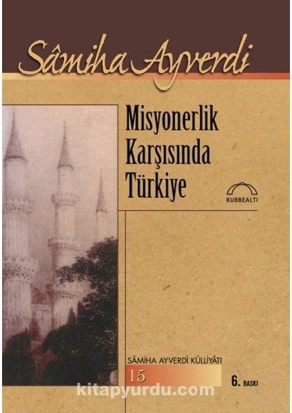 Misyonerlik Karşısında Türkiye