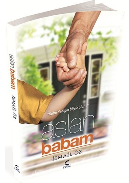 Aslan Babam Baba Dediğin Böyle Olur
