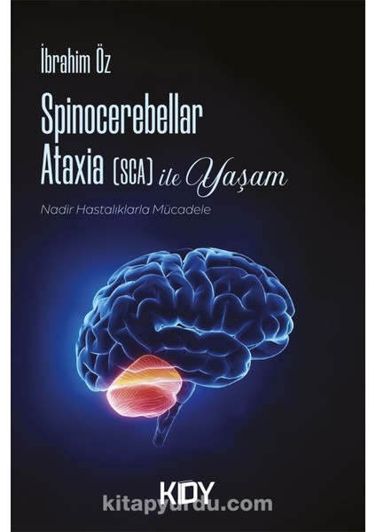 Spinocerebellar Ataxia (Sca) ile Yaşam