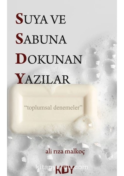 Suya ve Sabuna Dokunan Yazılar