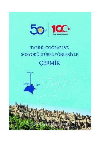Tarihi, Coğrafi ve Sosyokültürel Yönleriyle Çermik